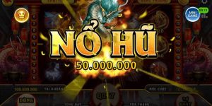 Top 10 Game Nổ Hũ Đổi Thưởng